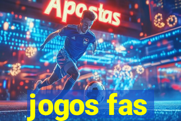 jogos fas